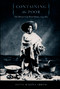 Containing the Poor (The Mexico City Poor House, 1774-1871) by Silvia Marina Arrom, 9780822325611
