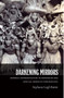 Darkening Mirrors (Imperial Representation in Depression-Era African American Performance) by Stephanie Leigh Batiste, 9780822349235