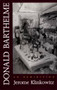 Donald Barthelme (An Exhibition) by Jerome Klinkowitz, 9780822311522