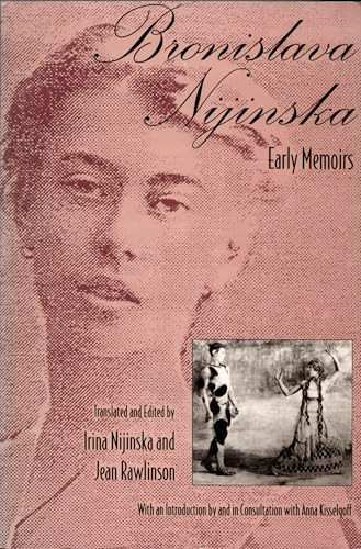 Bronislava Nijinska (Early Memoirs) by Irina Nijinska, Jean Rawlinson, Bronislava Nijinksa, 9780822312956