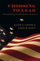 Choosing to Lead (Understanding Congressional Foreign Policy Entrepreneurs) by Ralph G. Carter, James M. Scott, 9780822345039