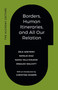 Borders, Human Itineraries, and All Our Relation by Dele Adeyemo, Natalie Diaz, Nadia Yala Kisukidi, Rinaldo Walcott, Christina Sharpe, 9781478026532