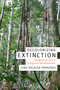 Decolonizing Extinction (The Work of Care in Orangutan Rehabilitation) by Juno Salazar Parreñas, 9780822370772