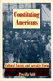 Constituting Americans (Cultural Anxiety and Narrative Form) by Priscilla Wald, 9780822315476