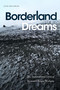 Borderland Dreams (The Transnational Lives of Korean Chinese Workers) by June Hee Kwon, 9781478025337