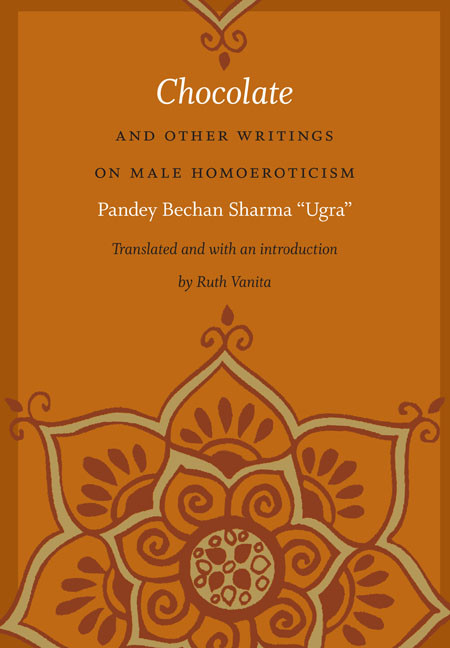 Chocolate and Other Writings on Male Homoeroticism by Pandey Bechan Sharma, Ruth Vanita, 9780822343820