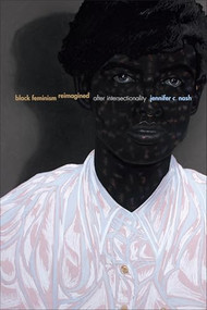 Black Feminism Reimagined (After Intersectionality) - 9781478000433 by Jennifer C. Nash, 9781478000433