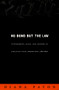 No Bond but the Law (Punishment, Race, and Gender in Jamaican State Formation, 1780-1870) by Diana Paton, 9780822333982