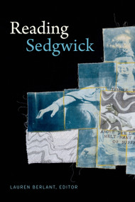 Reading Sedgwick by Lauren Berlant, 9781478006312