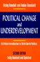 Political Change and Underdevelopment (A Critical Introduction to Third World Politics) by Vicky Randall, Robin Theobald, 9780822320937