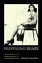 Professing Selves (Transsexuality and Same-Sex Desire in Contemporary Iran) by Afsaneh Najmabadi, 9780822355571