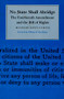 No State Shall Abridge (The Fourteenth Amendment and the Bill of Rights) by Michael Kent Curtis, 9780822310358