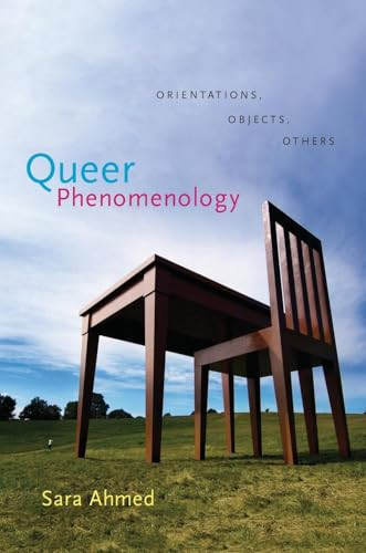 Queer Phenomenology (Orientations, Objects, Others) by Sara Ahmed, 9780822339144