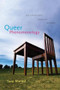 Queer Phenomenology (Orientations, Objects, Others) by Sara Ahmed, 9780822339144