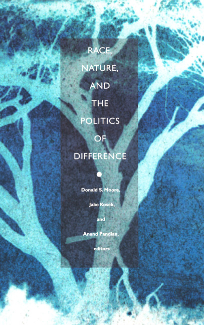 Race, Nature, and the Politics of Difference by Donald S. Moore, Jake Kosek, Anand Pandian, 9780822330912