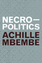 Necropolitics by Achille Mbembe, 9781478006510