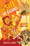 On Site, In Sound (Performance Geographies in América Latina) by Kirstie A. Dorr, 9780822368670