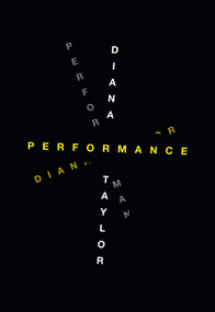Performance - 9780822359975 by Diana Taylor, 9780822359975