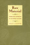 Raw Material (Producing Pathology in Victorian Culture) by Erin O'Connor, 9780822326168