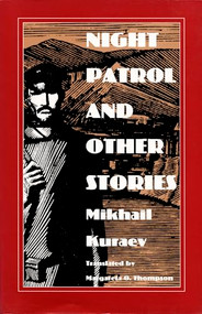 Night Patrol and Other Stories by Mikhail Kuraev, Margareta O. Thompson, 9780822314158