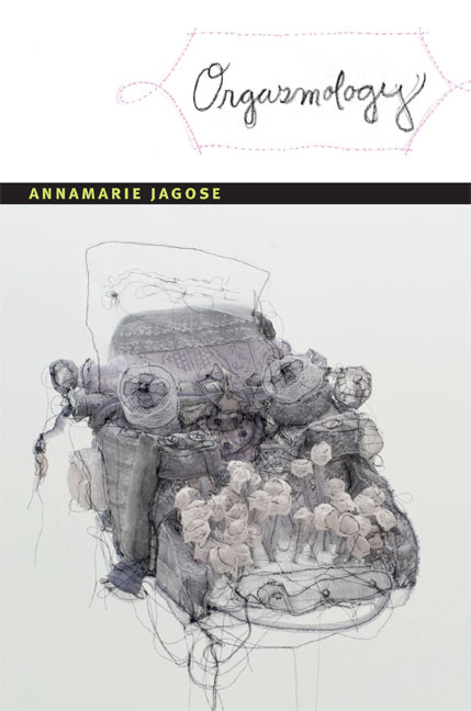 Orgasmology by Annamarie Jagose, 9780822353911