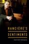 Rancière's Sentiments by Davide Panagia, 9780822370130