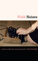 Pink Noises (Women on Electronic Music and Sound) by Tara Rodgers, 9780822346739