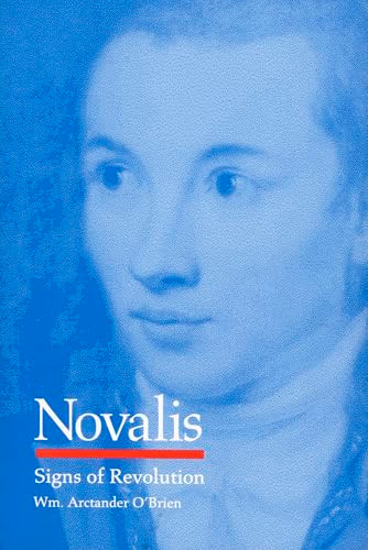Novalis (Signs of Revolution) by William  Arctander O'Brien, 9780822315193