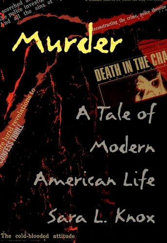 Murder (A Tale of Modern American Life) by Sara L. Knox, 9780822320661