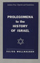 Prolegomena to the History of Israel by Julius Wellhausen, 9781555409388