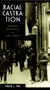 Racial Castration (Managing Masculinity in Asian America) by David L. Eng, 9780822326366