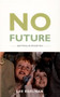 No Future (Queer Theory and the Death Drive) by Lee Edelman, 9780822333593
