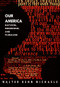 Our America (Nativism, Modernism, and Pluralism) by Walter  Benn Michaels, 9780822320647