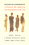 Prejudicial Appearances (The Logic of American Antidiscrimination Law) by Robert C. Post, K.  Anthony Appiah, Judith Butler, Thomas C. Grey, Reva B. Siegel, 9780822327134