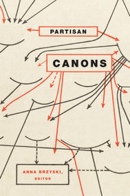 Partisan Canons by Anna Brzyski, 9780822341062