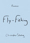 Fly-Fishing - 9781478019367 by Christopher Schaberg, 9781478019367