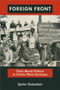 Foreign Front (Third World Politics in Sixties West Germany) by Quinn Slobodian, 9780822351849