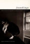 Foundlings (Lesbian and Gay Historical Emotion before Stonewall) by Christopher Nealon, 9780822326977
