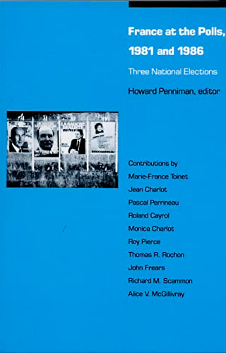 France at the Polls, 1981 and 1986 by Howard R. Penniman, 9780822308454