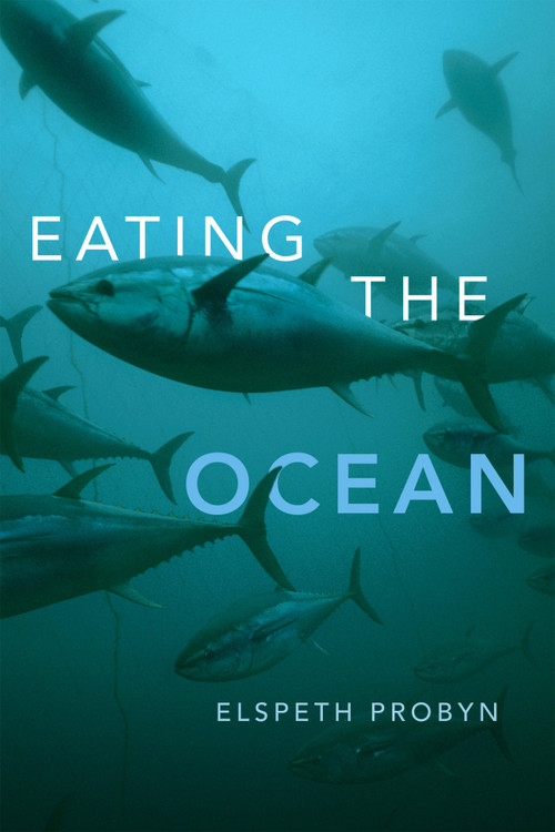 Eating the Ocean by Elspeth Probyn, 9780822362357