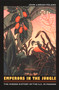 Emperors in the Jungle (The Hidden History of the U.S. in Panama) by John Lindsay-Poland, 9780822330981