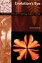 Evolution's Eye (A Systems View of the Biology-Culture Divide) by Susan Oyama, 9780822324720