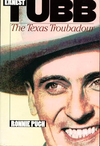 Ernest Tubb (The Texas Troubadour) by Ronnie Pugh, 9780822321903