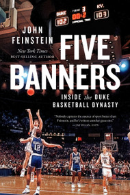 Five Banners (Inside the Duke Basketball Dynasty) by John Feinstein, 9781478026716