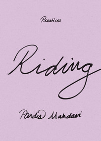 Riding - 9781478028406 by Pardis Mahdavi, 9781478028406