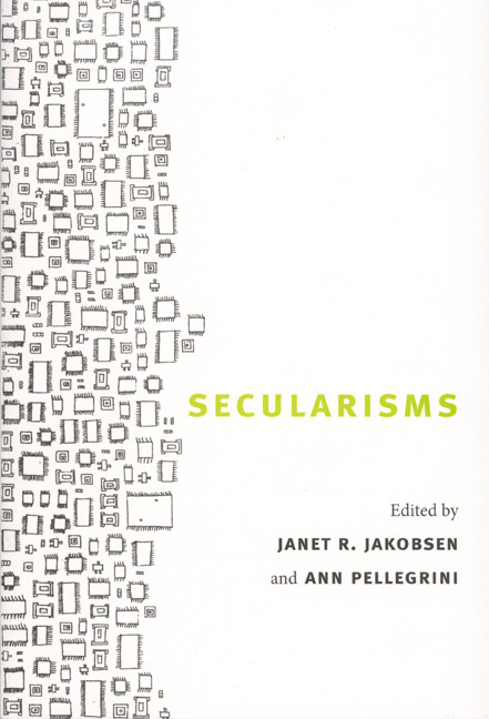 Secularisms by Janet R. Jakobsen, Ann Pellegrini, 9780822341499