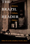 The Brazil Reader (History, Culture, Politics) by Robert M. Levine, John Crocitti, 9780822322900