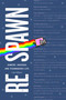 Respawn (Gamers, Hackers, and Technogenic Life) by Colin Milburn, 9781478002925