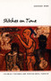 Stitches on Time (Colonial Textures and Postcolonial Tangles) by Saurabh Dube, 9780822333371