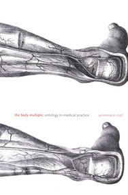 The Body Multiple (Ontology in Medical Practice) - 9780822329022 by Annemarie Mol, 9780822329022
